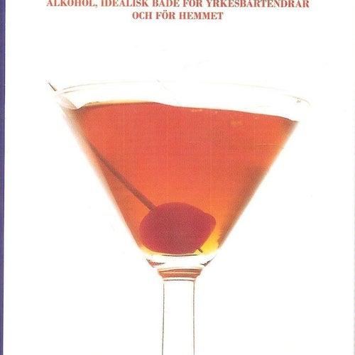New York-bartenderns guide : [Av 17 bartendrar och drinkexperter verksamma...