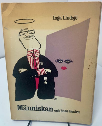 "Människan och hans hustru" av Inga Lindsjö