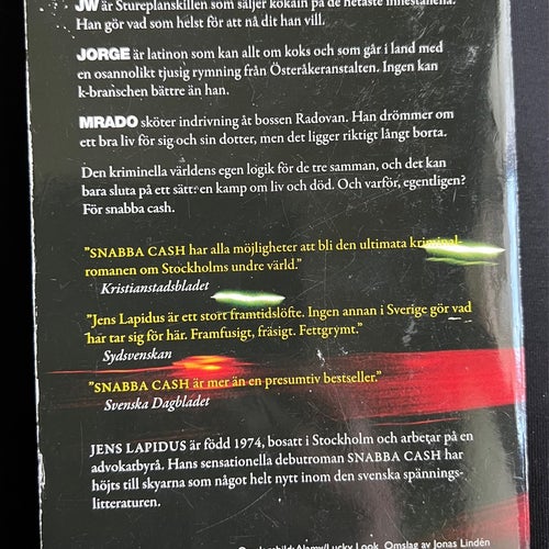 Snabba Cash av Jens Lapidus, 2008