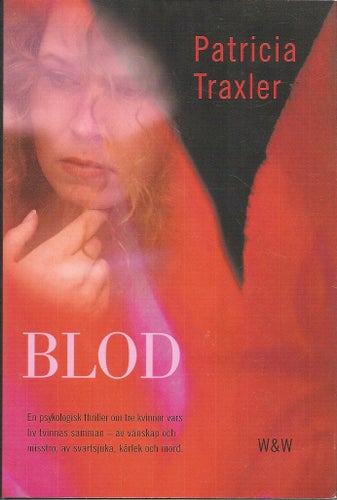 Patricia Traxler: Blod.