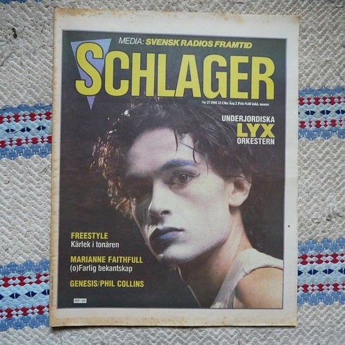 Schlager nr 27 , 1981 . Freestyle , Underjordiska Lyxorkestern mm