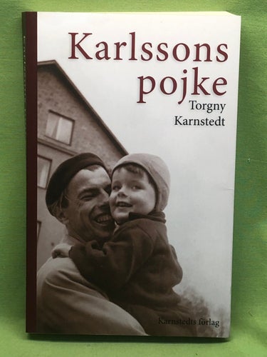 Karlssons pojke / Karnstedt, Torgny