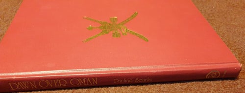 DAWN OVER OMAN - Pauline Searle - FIRST EDITION 1975 - Very RARE
