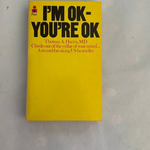 I'M OK-YOU'RE OK av Thomas A. Harris