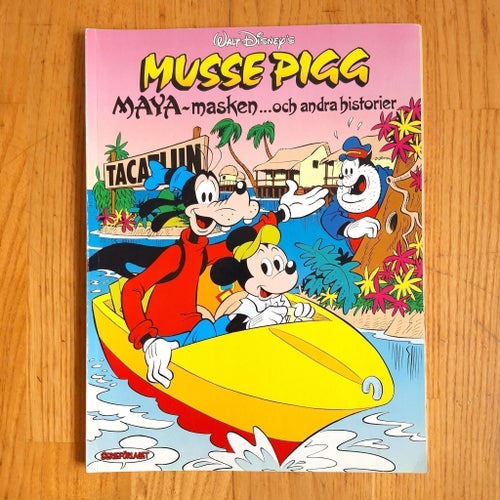 Musse Pigg Maya-masken...och andra historier Walt Disney 1989