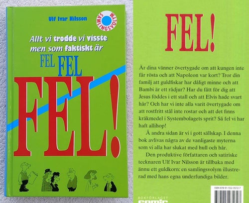 Allt vi trodde vi visste men som faktiskt är fel fel fel!
