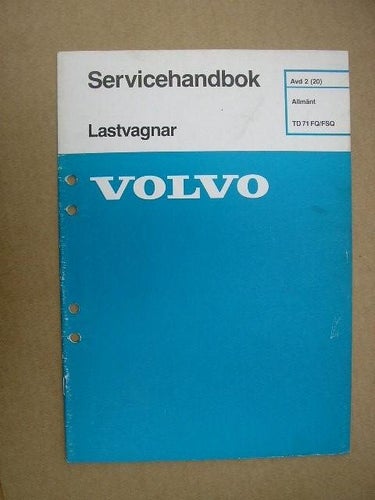 VOLVO Verkstadshandbok Lastbil Allmänt TD 71FQ FSQ