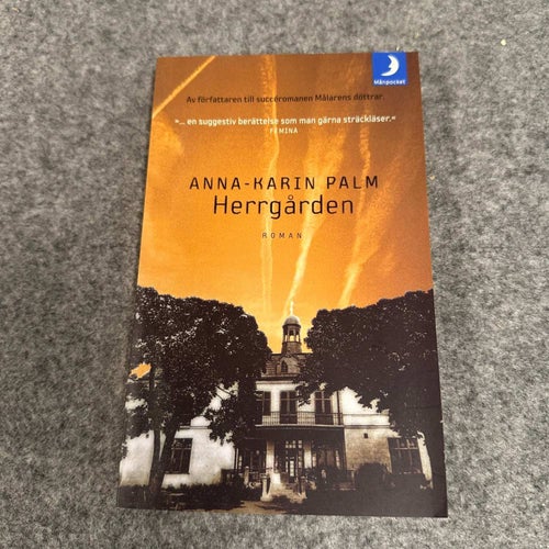 Anna-Karin Palm - Herrgården
