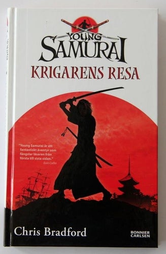 Chris Bradford - Young Samurai bok 1 - Krigarens resa