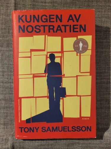 Kungen av Nostratien av Tony Samuelsson, 2024
