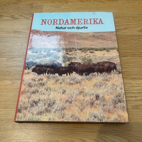 NORDAMERIKA Natur och djurliv