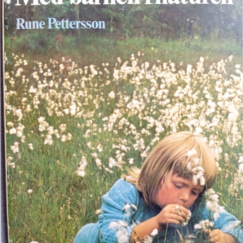 Med barnen i naturen av Rune Pettersson, 1972