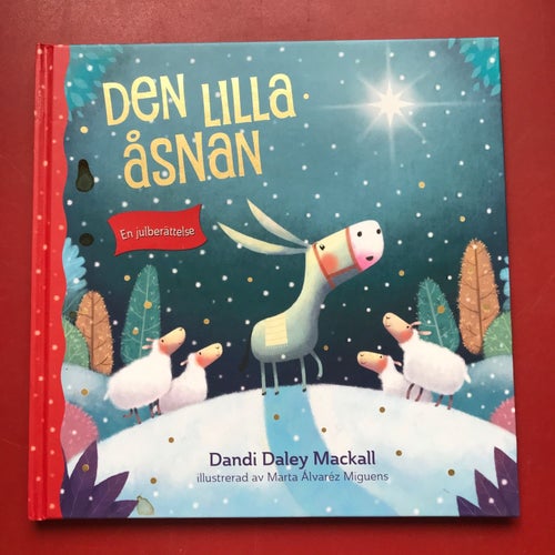 DEN LILLA ÅSNAN Dandi Daley Mackall 2018