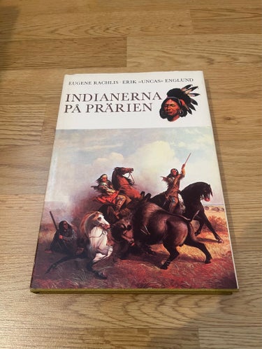 INDIANERNA PÅ PRÄRIEN av Eugene Rachlis, 1967