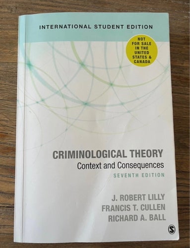 Criminological Theory Context and Consequences av J. Robert Lilly, Francis T.