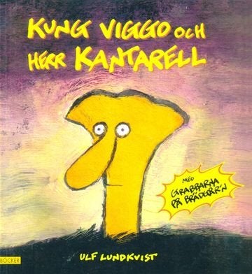 Kung Viggo och herr Kantarell (Assar 9)