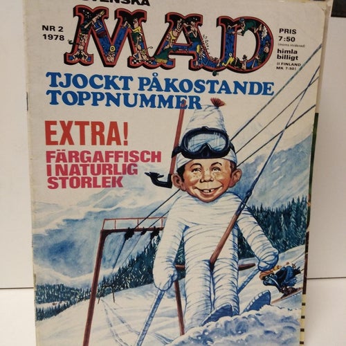 Svenska Mad 1978 nr 2 med Topp-plansch om den fjällhöga hord. Fine