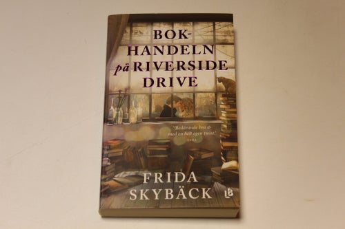 BOHANDELN på RIVERSIDE DRIVE - Frida Skybäck
