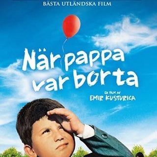 När Pappa Var Borta (1985) Emir Kusturica med Moreno D'E Bartolli.
