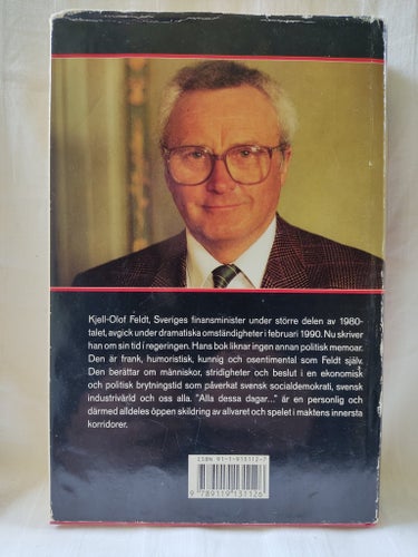 Alla Dessa Dagar... av Kjell-Olof Feldt, 1991