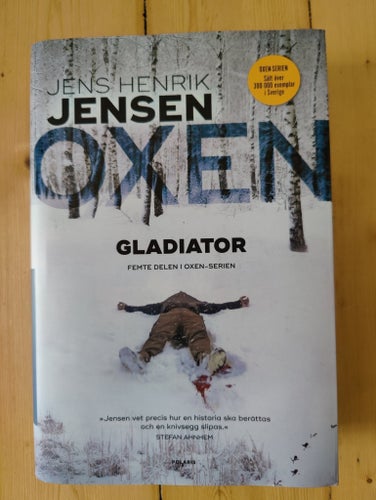Gladiator – Jens Henrik Jensen. Del 5 i Oxen-serien. Förlagsny inbunden bok!