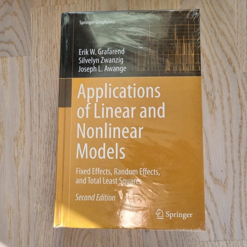 Applications of Linear and Nonlinear Models Fixed Effects, Random Effects, and T