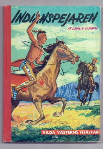 Indianspejaren av Denis G Langen (Indianboken)