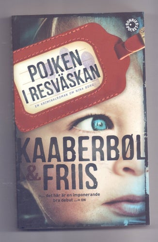 Pojken i resväskan av Lene Kaaberbøl & Agnete Friis, 2013, Debutbok