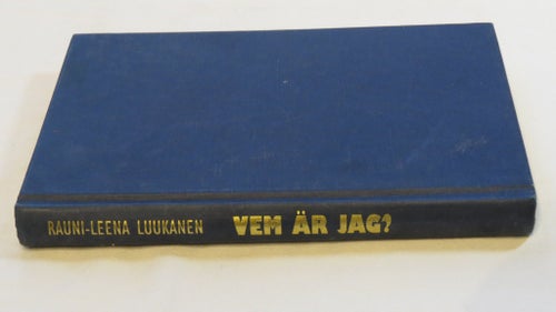 Vem är jag? av Rauni-Leena Luukanen