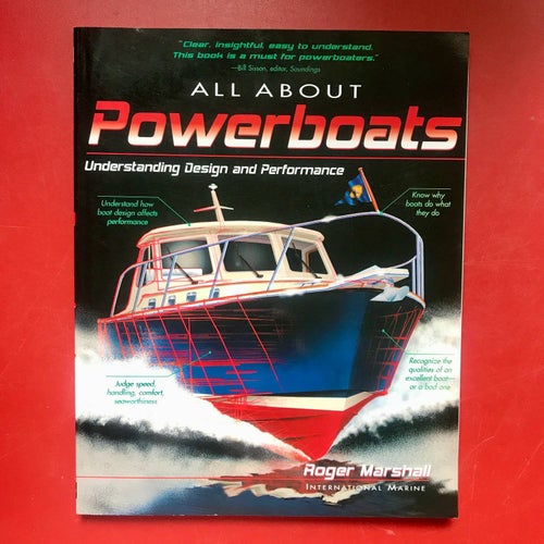 ALL ABOUT POWERBOATS Understanding Design and Performance Roger Marshall 2002