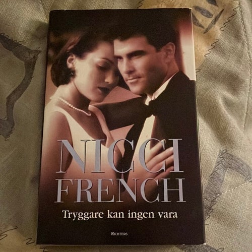 Tryggare kan ingen vara av Nicci French, 2002
