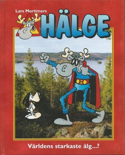 Hälge 12 - Världens starkaste älg...? - Hårdpärmsalbum