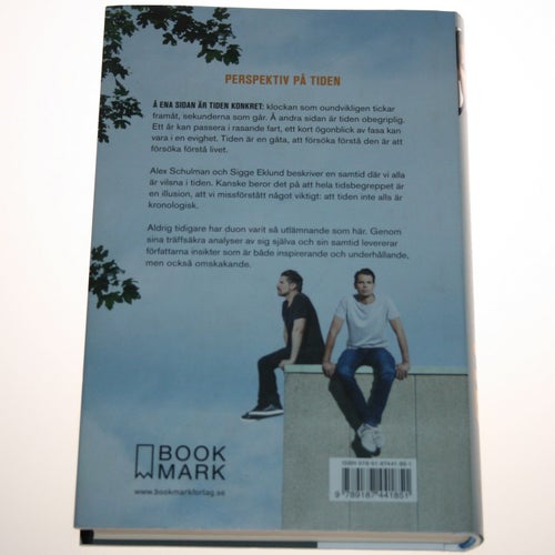 Alex Schulman & Sigge Eklund - TId, livet är inte kronologiskt
