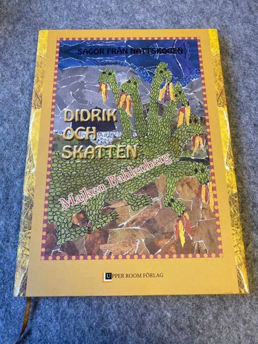 Majken Bahlenberg - Didrik och skatten - Sagor från Nattskogen