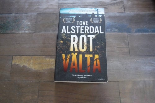 Rotvälta, författare Tove Alsterdal