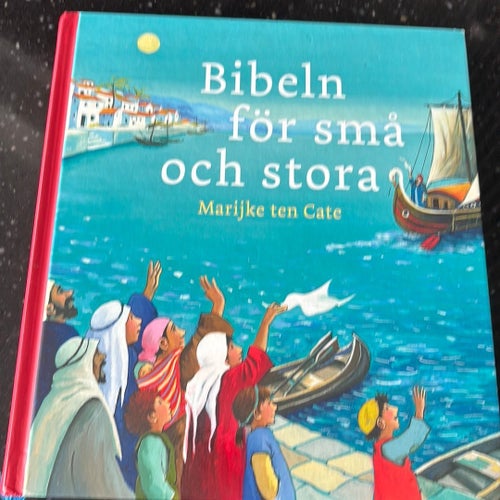 Bibeln för små och stora av Marijke ten Cate
