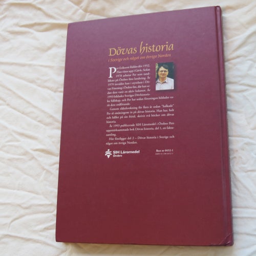 Dövas historia i Sverige och något om övriga Norden Del 2 av Per Eriksson, 1993