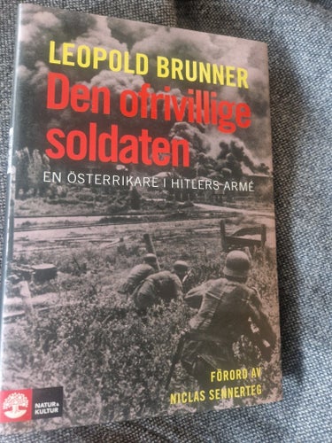 Den otrivillige soldaten av Leopold Brunner, 2012