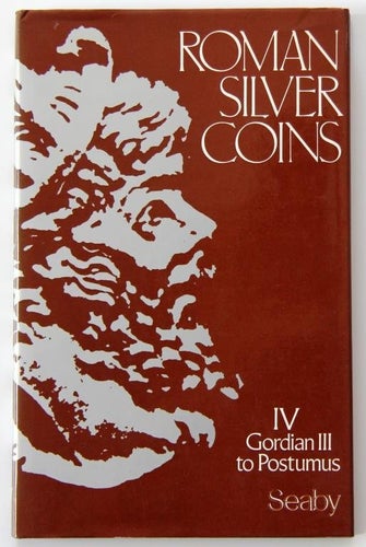 Roman Silver Coins IV - Gordian III to Postumus