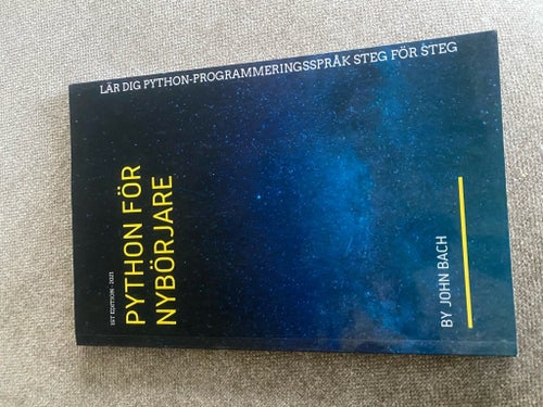 Python för nybörjare av John Bach, 2021