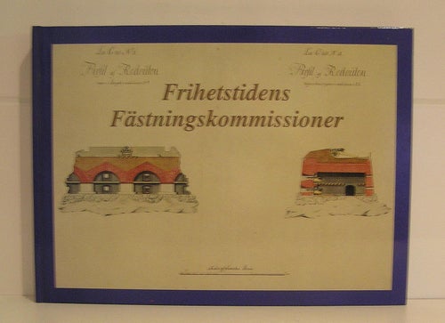 Frihetstidens fästningskommissioner.
