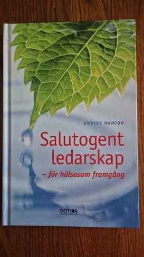 "Salutogent ledarskap", Anders Hanson