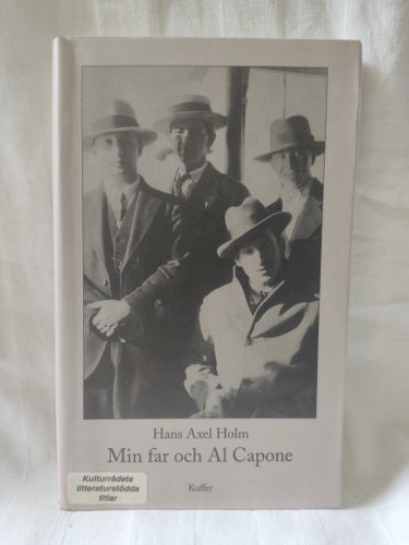 Min far och Al Capone av Hans Axel Holm, 2004
