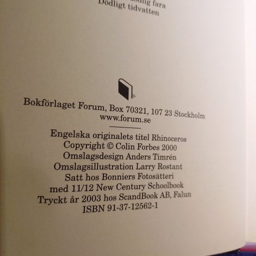 Noshorningen av Colin Forbes, 2003