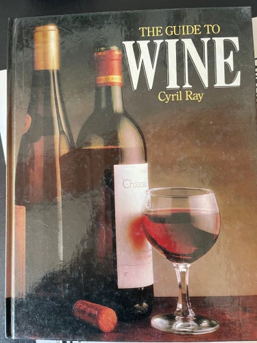 The Guide to Wine av Cyril Ray, /Vinguide/ Inbunden /29x22 cm