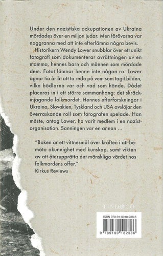 MASSAKERN av WENDY LOWER ( om Förintelsen )