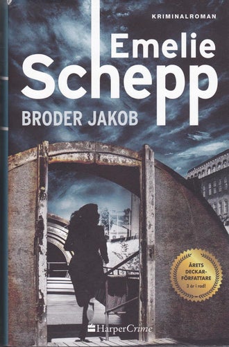 Emelie Schepp / Broder Jakob/ Jana Berzelius-serien #5 / Inbunden / Nära nyskick