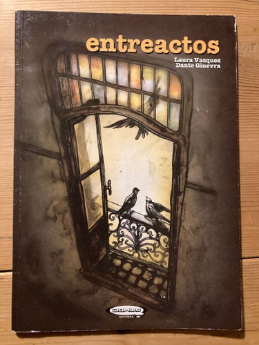 Entreactos - Laura Vazquez, Dante Ginevra. Tecknad serie på spanska för unga