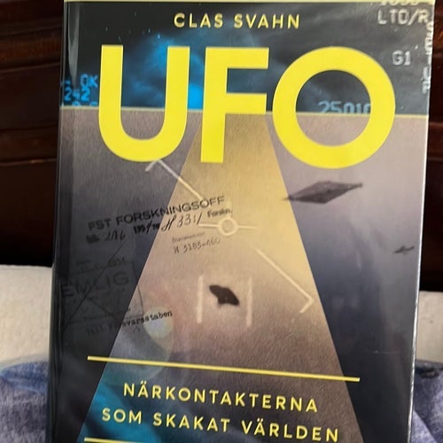UFO: Närkontakterna som skakat världen av Clas Svahn