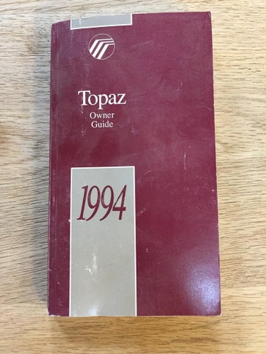 1993 Mercury Topaz Owner Guide